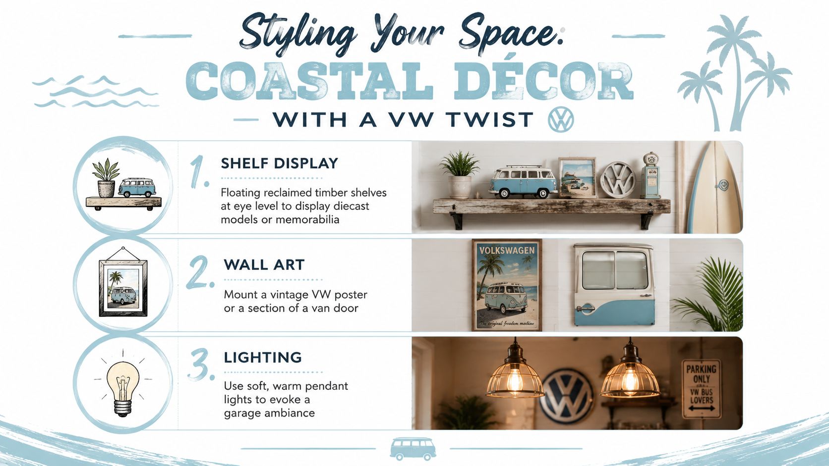 A graphic showing three tips for styling a home with coastal decor and Volkswagen transporter T2 themes.
