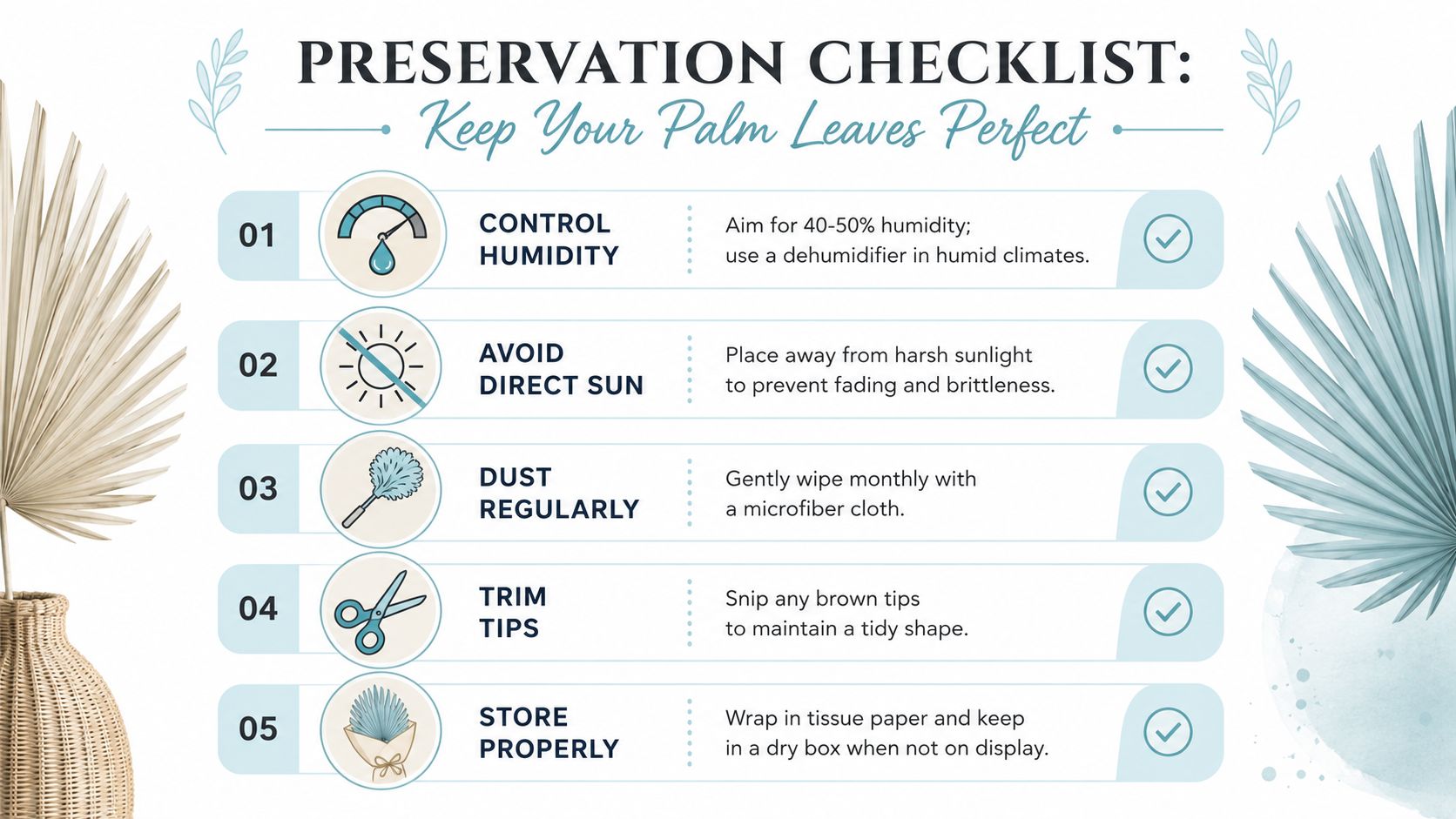 A preservation checklist infographic offering five helpful tips to keep dried palm leaf decorations in perfect condition.